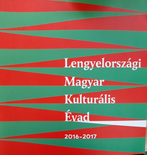 Lengyelországi Magyar Kulturális Évad 2016-2017