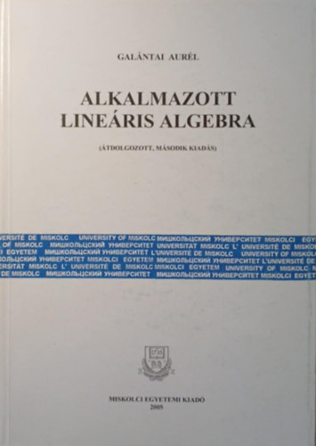 Galántai Aurél - Alkalmazott lineáris algebra