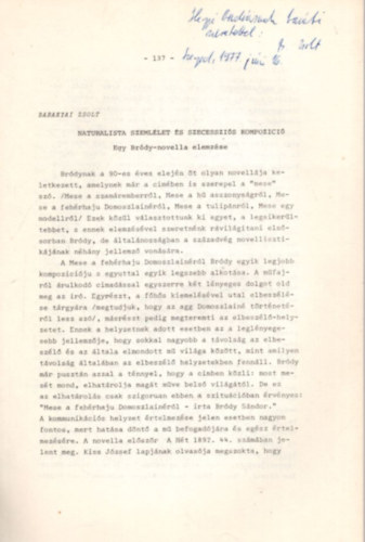 Baranyai Zsolt - Naturalista szemlélet és szecessziós kompozíció - Irodalomtörténeti dolgozatok 110 - dedikált - Különlenyomat
