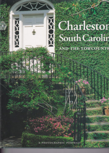 Charleston South Carolina and the lowcountry