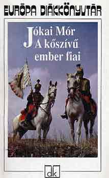 Jkai Mr - A kszv ember fiai