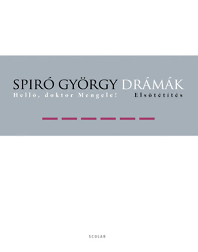 Spir� Gy�rgy - Dr�m�k VI.