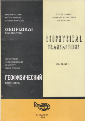 Mller Pl - Geofizikai Kzlemnyek Vol. 32/1-4. (Teljes vfolyam, 4 ktetben)