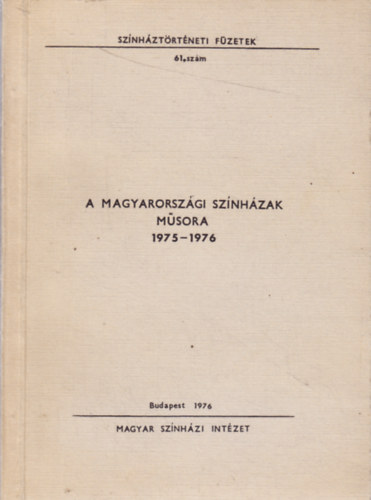 A magyarországi színházak műsora 1975-1976