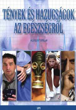 Kliment Emilia - T�nyek �s hazugs�gok az eg�szs�gr�l