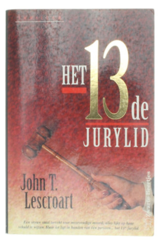 John T. Lescroart - 13De Jurylid