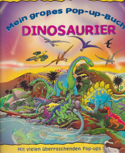 Mein grosses Pop-up-Buch Dinosaurier