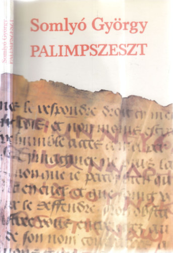 Somly� Gy�rgy - Palimpszeszt- dedik�lt