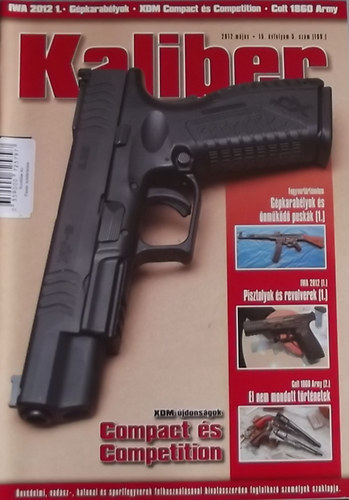 Vass G�bor  (szerk.) - Kaliber - �nv�delmi, vad�sz-, katonai- �s sportfegyverek felhaszn�l�sval hivat�sszer�en foglalkoz� szem�lyek szaklapja / 169.