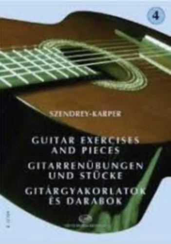 Gitrgyakorlatok s darabok - Gitarrenbungen und Stcke - Guitar exercises and pieces 4.