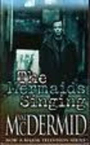 Val McDermid - The Mermaids Singing