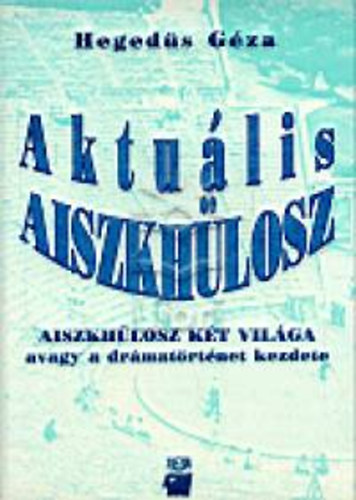Hegeds Gza - Aktulis Aiszkhlosz