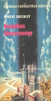 Robert Sheckley - Kozmikus f�nyerem�ny