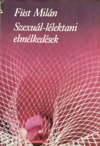 F�st Mil�n - Szexu�l-l�lektani elm�lked�sek