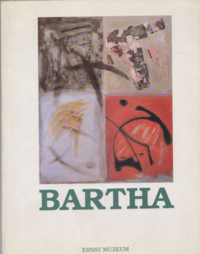 Bartha Lszl - Bartha Lszl festmvsz killtsa 1993 (dediklt)