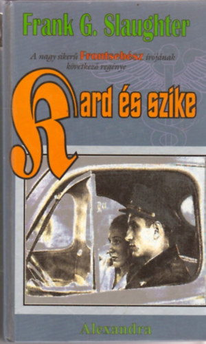 Frank G. Slaughter - Kard �s szike