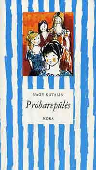 Nagy Katalin - Pr�barep�l�s