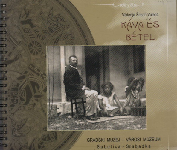 Viktorija Simon Vuletic - Káva és bétel