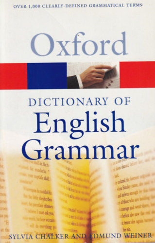 S.-Weiner, E. Chalker - The Oxford dictionary of English grammar