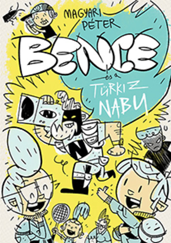 Magyari P�ter - Bence �s a t�rkiz Nabu