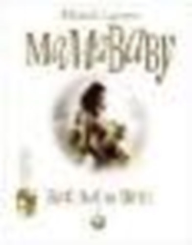 Michael Lazarev - Mamababy: Birth before Birth - Sz�let�s a sz�let�s el�tt...