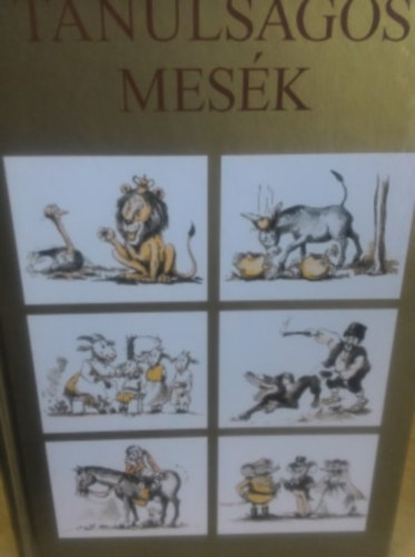 Tanulságos mesék - Kelemen Czakó Rita rajzaival