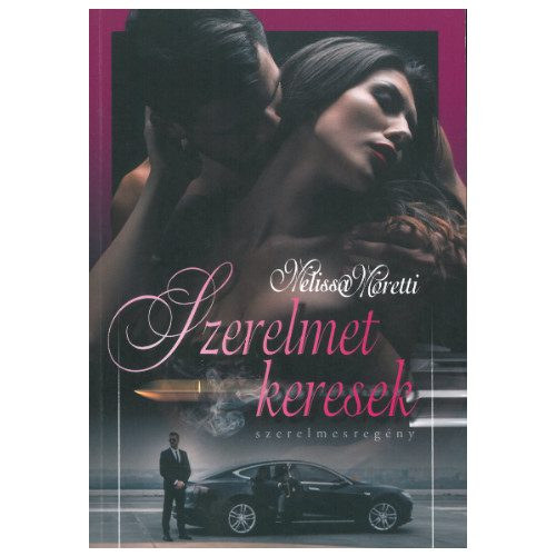 Melissa Moretti - Szerelmet keresek
