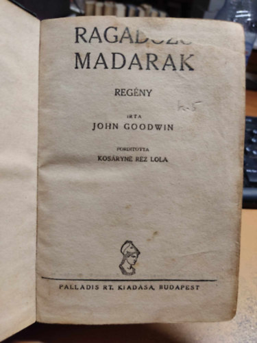 John Goodwin - Ragadoz madarak