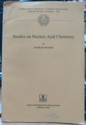 Andrs Fldesi - Studies on Nucleic Acid Chemistry (Uppsala)