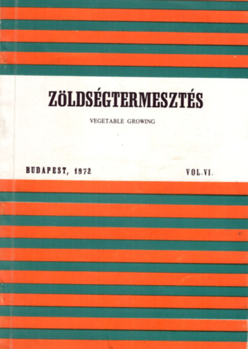Moln�r B�la - Z�lds�gtermeszt�s 1972 Vol VI.