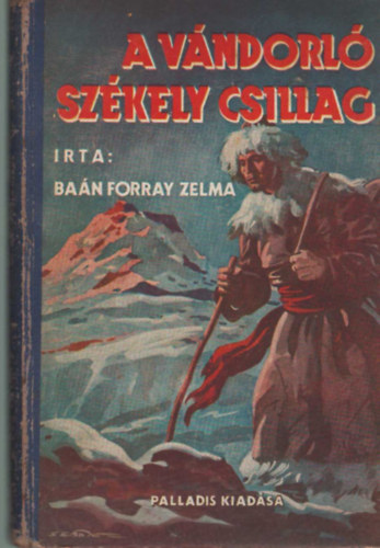 Ba�n Forray Zelma - A V�NDORL� SZ�KELY CSILLAG