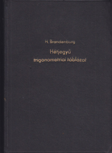 H. Brandenburg - Htjegy trigonometriai tblzat