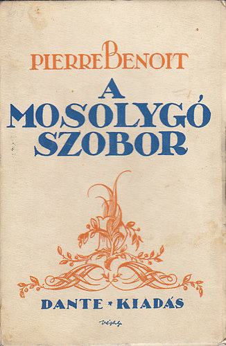 Pierre Benoit - A mosolygó szobor