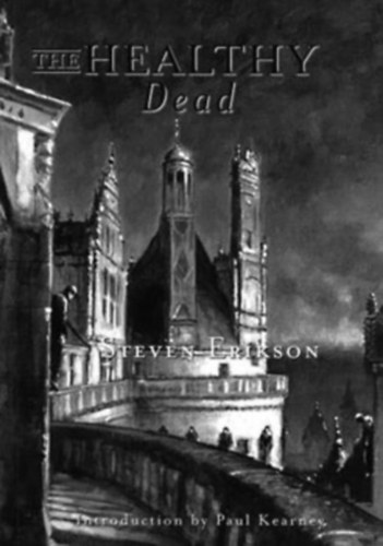 The Healthy dead