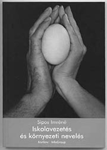 Sipos Imr�n� - Iskolavezet�s �s k�rnyezeti nevel�s