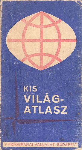 Kartogr�fiai V�llalat - Kis vil�gatlasz