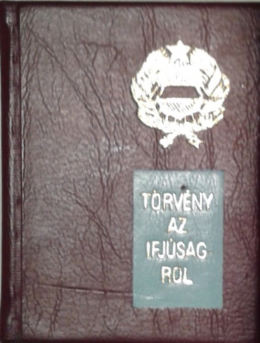 Gyrgy Andrs (szerk.) - 1971. vi IV. trvny az ifjsgrl (miniknyv) Szmozott