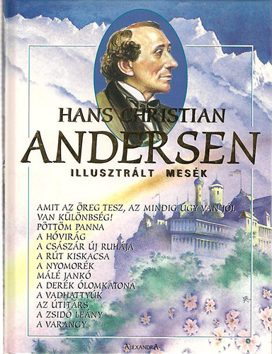 Hans Christian Andersen - Illusztrlt mesk