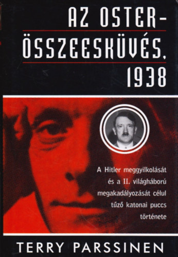 Terry Parssinen - Az Oster-�sszeesk�v�s, 1938