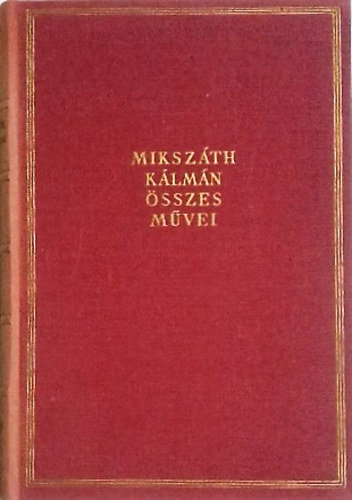 Mikszth Klmn - Elbeszlsek VIII. (1882-1883)