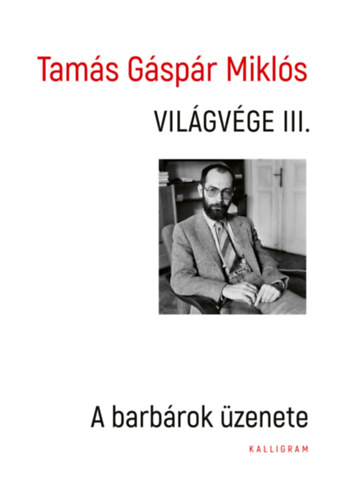 Tams Gspr Mikls - Vilgvge III.