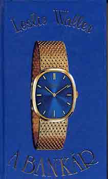 Leslie Waller - A bank�r