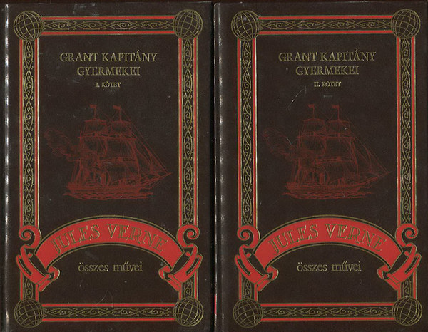 Verne Gyula - Grant kapit�ny gyermekei I-II. (Jules Verne �sszes m�vei 4-5. k�tet)