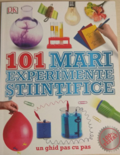 Neil Ardley - 101 mari experimente stiintifice