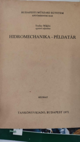 Szalay Mikls - Hidromechanika pldatr