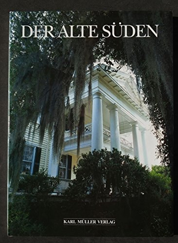 Der alte Süden