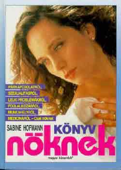 Sabine Hofmann - Könyv nőknek