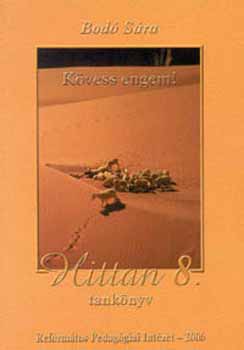 Bodó Sára - Hittan 8. tankönyv