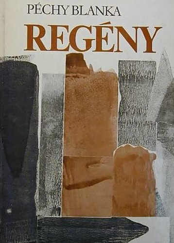 Péchy Blanka - Regény