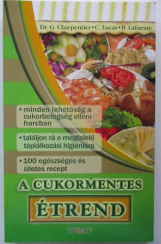 G. Charpentier; C. Lucas - A cukormentes �trend